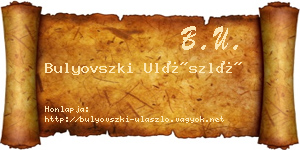 Bulyovszki Ulászló névjegykártya
